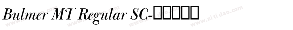 Bulmer MT Regular SC字体转换